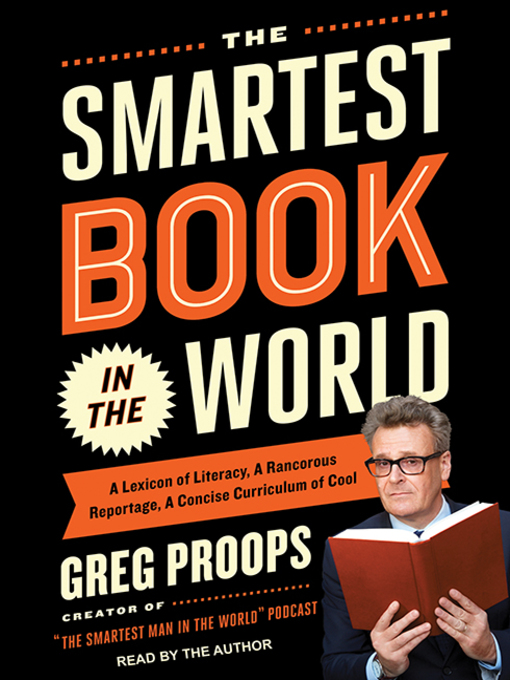 Title details for The Smartest Book in the World by Greg Proops - Available